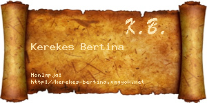 Kerekes Bertina névjegykártya